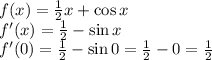 f(x)=\frac12x+\cos x\\f'(x)=\frac12-\sin x\\f'(0)=\frac12-\sin 0=\frac12-0=\frac12