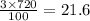 \frac{3 \times 720}{100} = 21.6