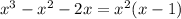 x^3-x^2-2x=x^2(x-1)