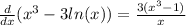 \frac{d}{dx}(x^3-3ln(x)) = \frac{3(x^3-1)}{x}