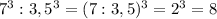 7^3:3,5^3=(7:3,5)^3=2^3=8