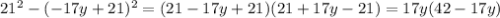 21^2-(-17y+21)^2=(21-17y+21)(21+17y-21)=17y(42-17y)