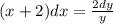 (x+2)dx=\frac{2dy}{y}