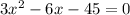 3x^2-6x-45=0