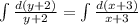 \int \frac{d(y+2)}{y+2} =\int \frac{d(x+3)}{x+3}