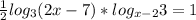 \frac{1}{2} log_3 (2x-7)*log_{x-2} 3=1