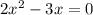 2x^2-3x=0