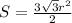 S=\frac{3\sqrt{3}r^{2}}{2}