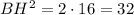 BH^2=2\cdot16=32