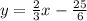 y=\frac{2}{3} x-\frac{25}{6}