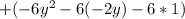 +(-6y^2-6(-2y)-6*1)