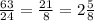 \frac{63}{24} = \frac{21}{8} = 2 \frac{5}{8}