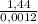 \frac{1,44}{0,0012}