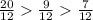 \frac{20}{12} \frac{9}{12} \frac{7}{12}