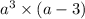 a {}^{3} \times (a - 3)