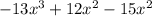 -13x^3+12x^2-15x^2