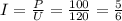 I= \frac{P}U} = \frac{100}{120} = \frac{5}{6}