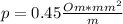 p=0.45 \frac{Om* mm^{2} }{m}