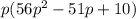 p(56 p^{2} - 51p + 10)