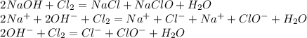 \begin{array}{l} 2NaOH + Cl_{2} = NaCl + NaClO + H_{2}O \\ 2Na^{+} + 2OH^{-} + Cl_{2} = Na^{+} + Cl^{-} + Na^{+} + ClO^{-} + H_{2}O \\ 2OH^{-} + Cl_{2} = Cl^{-} + ClO^{-} + H_{2}O \end{array}