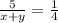 \frac{5}{x+y}=\frac{1}{4}