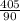 \frac{405}{90}