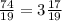 \frac{74}{19} = 3 \frac{17}{19}