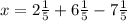 x=2\frac{1}{5}+6\frac{1}{5}-7\frac{1}{5}