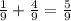 \frac{1}{9}+\frac{4}{9}=\frac{5}{9}