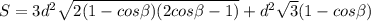 S=3d^{2}\sqrt{2(1-cos\beta )(2cos\beta -1)}+d^{2}\sqrt{3}(1-cos\beta )