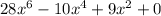 28x^6-10x^4+9x^2+0