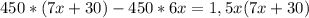 450*(7x+30)-450*6x=1,5x(7x+30)