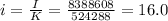 i = \frac{I}{K} = \frac{8388608}{524288} = 16.0