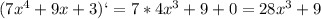 (7x^4+9x+3)`=7*4x^3+9+0=28x^3+9