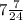 7 \frac{7}{24}