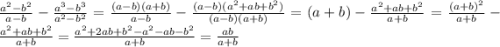 \frac{a^2-b^2}{a-b}-\frac{a^3-b^3}{a^2-b^2}=\frac{(a-b)(a+b)}{a-b}-\frac{(a-b)(a^2+ab+b^2)}{(a-b)(a+b)}=(a+b)-\frac{a^2+ab+b^2}{a+b}=\frac{(a+b)^2}{a+b}-\frac{a^2+ab+b^2}{a+b}=\frac{a^2+2ab+b^2-a^2-ab-b^2}{a+b}=\frac{ab}{a+b}