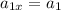 a_{1x} = a_1