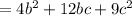 =4b^2+12bc+9c^2