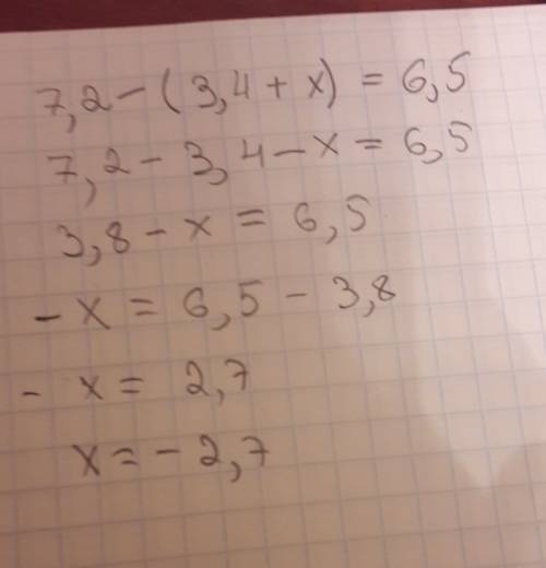 Решите уравнение 7,2 - (3,4 + х) = 6,5