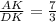 \frac{AK}{DK}= \frac{7}{3}