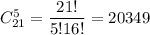 C^5_{21}= \dfrac{21!}{5!16!} =20349