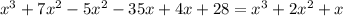 x {}^{3} + 7x {}^{2} - 5x {}^{2} - 35x + 4x + 28 = x {}^{3} + 2x {}^{2} + x