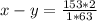 x-y = \frac{153 * 2}{1 * 63}