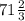 71\frac{2}{3}