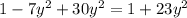 1-7y^{2}+30y^{2}=1+23y^{2}