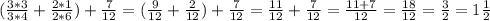 ( \frac{3*3}{3*4} + \frac{2*1}{2*6} )+ \frac{7}{12} = ( \frac{9}{12} + \frac{2}{12} )+ \frac{7}{12} = \frac{11}{12} + \frac{7}{12} = \frac{11+7}{12} = \frac{18}{12} = \frac{3}{2} =1 \frac{1}{2}