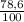 \frac{78,6}{100}