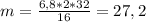 m = \frac{6,8*2*32}{16} = 27,2