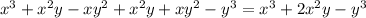 x{}^{3} + x{}^{2} y - xy{}^{2} + x{}^{2}y + xy{}^{2} - y{}^{3} = x {}^{3} + 2x{}^{2}y - y {}^{3}