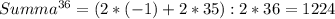 Summa^{36} = (2*(-1)+2*35):2*36=1224